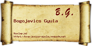 Bogojevics Gyula névjegykártya